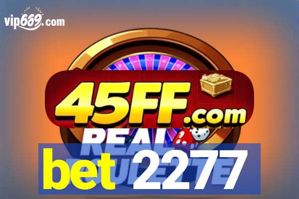 bet 2277